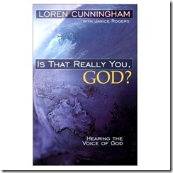 Est-ce vraiment vous Dieu, entendant la voix de Dieu par Loren Cunningham