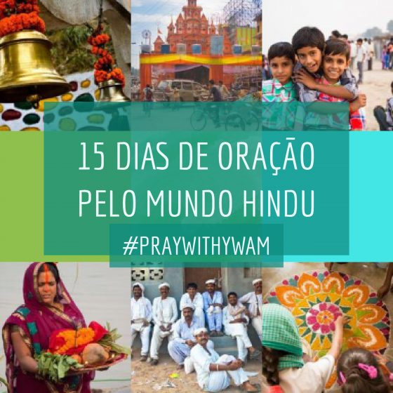15 Dias de Oração pelo Mundo Hindu