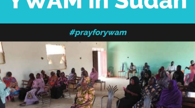 Pray for YWAM in Sudan