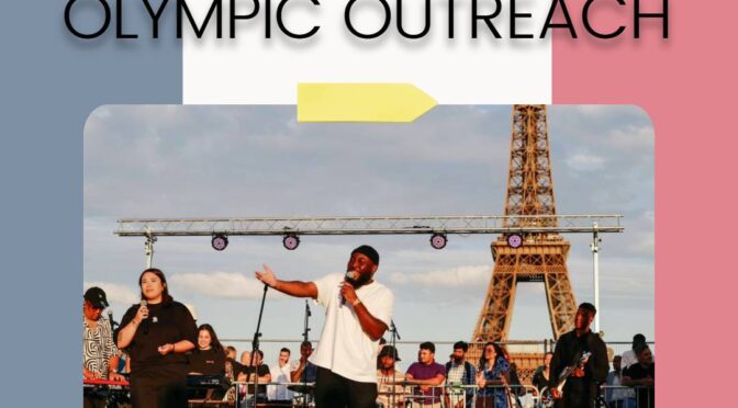 Pray for the Paris Olympic Outreach